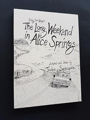 Craig San Roque's The Long Weekend in Alice Springs