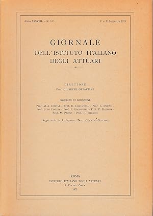 Giornale dell'Istituto Italiano degli Attuari. Anno XXXVIII- n. 1-2, 1° e 2° semestre 1975