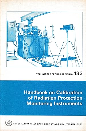 Hanbook on Calibration of Radiation Protection Monitoring Instruments