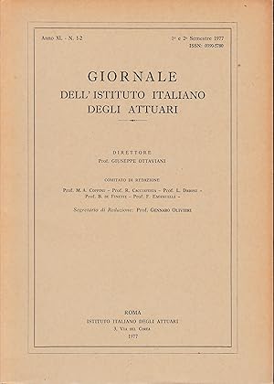 Giornale dell'Istituto Italiano degli Attuari. Anno XL - n. 1-2, 1° e 2° semestre 1977