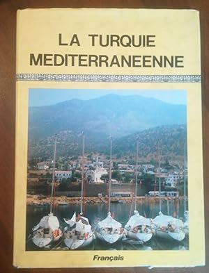 La Turquie mediterraneenne