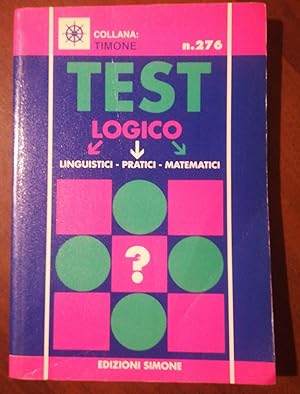 Test logico-linguistici, pratici, matematici