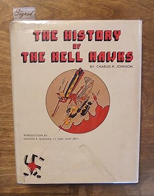 The History of the Hell Hawks (SIGNED Limited Edition)