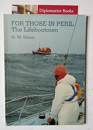 For Those in Peril: The Lifeboatmen