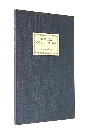 Catalogue Of The Collection Of Samuel Butler (Of 'Erewhom') In The Chapin Library Williams Colleg...