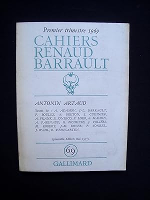 Antonin Artaud - Cahiers de la Compagnie Renaud - Barrault N°69 -