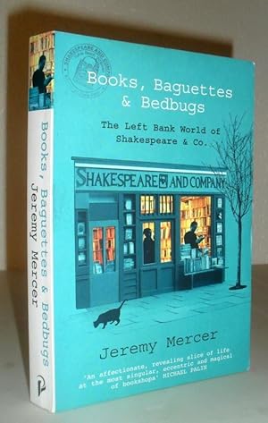 Books, Baguettes & Bedbugs - The Left Bank World of Shakespeare & Co