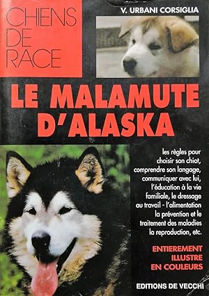 Le malamute d'Alaska