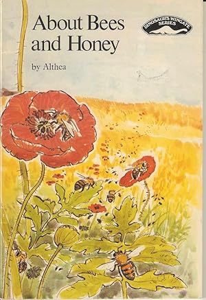 About Bees and Honey