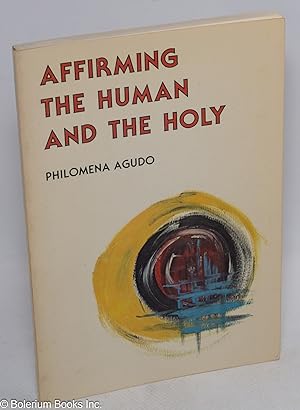 Affirming the Human and the Holy
