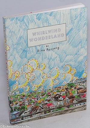 Whirlwind Wonderland: a collection of old favorites and new stories