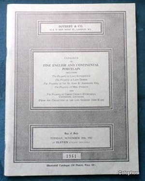 Catalogue of Fine English and Continental Porcelain. Held Novemebr 28th 1961. Property of; Lady R...