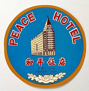 Original Vintage Luggage Label for Peace Hotel, Shanghai, China