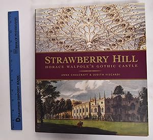 Strawberry Hill: Horace Walpole's Gothic Castle