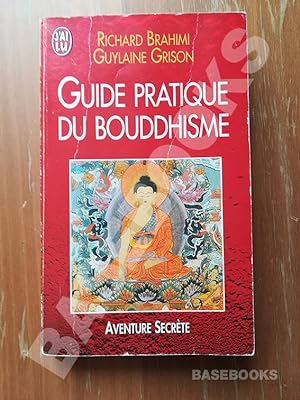 Guide pratique du bouddhisme