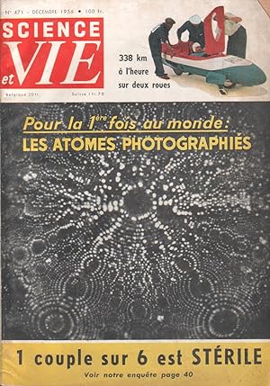 Science et vie N° 471. Stérilité - Photographie des atomes - 338 kmh sur deux roues Décembre 1956.