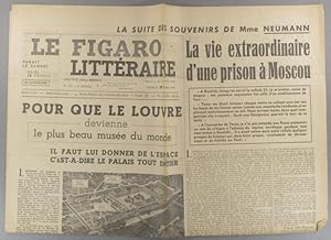 Le Figaro littéraire N° 152. Le Louvre. - Une prison à Moscou, suite des souvenirs de Mme Neumann...
