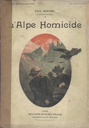 L'Alpe homicide. (Nouvelles).