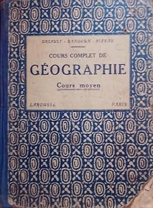 Cours complet de géographie. Cours moyen. (Conforme aux programmes de 1923). Vers 1930.