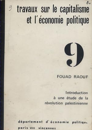 Travaux sur le capitalisme et l'économie politique. N° 9. Introduction à une étude de la révoluti...