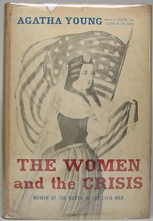 The Women and the Crisis: Women of the North in the Civil War