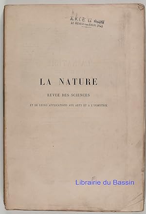 La Nature Revue des Sciences et de leurs applications aux Arts et à l'Industrie 1er semestre 1887