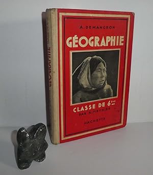 Géographie Générale. Classes de 6ème par A. Meynier. Nouveau cours de géographie. Paris. Hachette...