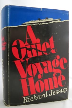 A QUIET VOYAGE HOME (DJ protected by a brand new, clear, acid-free mylar cover)