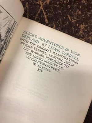 ALICE'S ADVENTURES IN WONDERLAND With the Original Illustrations by John Tenniel