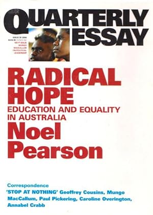 Radical Hope: Education And Equality In Australia: Quarterly Essay 35