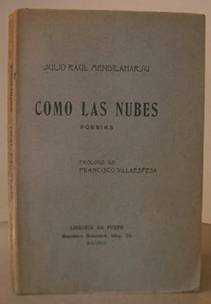 COMO LAS NUBES. Poesías. Prólogo de Francisco Villaespesa.