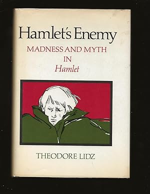 Hamlet's Enemy: Madness And Myth In Hamlet (Only Signed Copy)