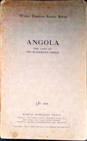 ANGOLA. THE LAND OH THE BLACKSMITH PRINCE.