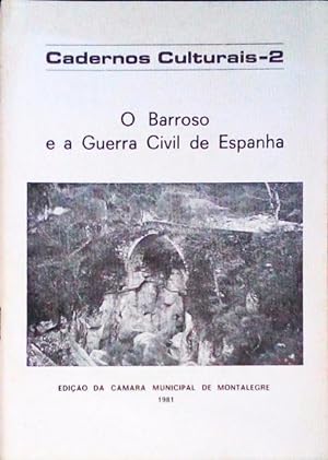 O BARROSO E A GUERRA CIVIL DE ESPANHA.