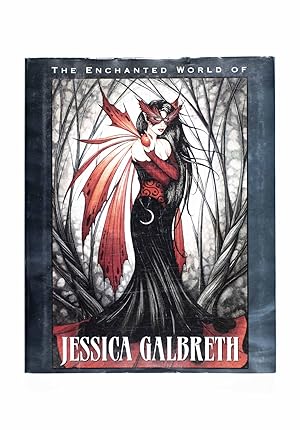 The Enchanted World of Jessica Galbreth [SIGNED]