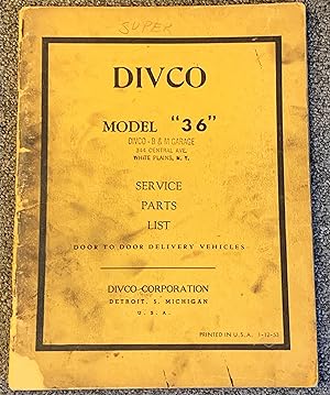 Divco Model "36" Door to Door Delivery Vehicles: Service Parts List