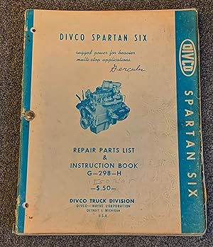Divco Spartan Six Engine: Repair Parts List & Instruction Book (Maintenance and Service)