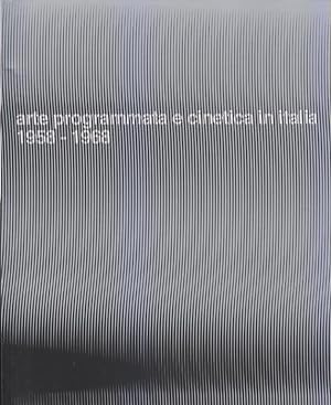 Arte Programmata e Cinetica in Italia 1958-1968
