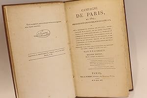 Campagne de Paris, en 1814, précédée d'un coup-d'oeil sur celle de 1813.