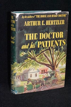 The Doctor and His Patients; The American Domestic Scene as Viewed by the Family Doctor