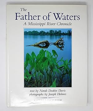The Father of Waters: A Mississippi River Chronicle