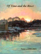 OF TIME AND THE RIVER : Saugus, 1900-2005