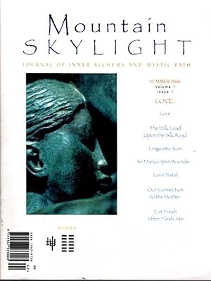 LOVE: MOUNTAIN HIGHLIGHT, VOL. 1 ISSUE 1: Journal of Inner Alchemy and Mystic Path