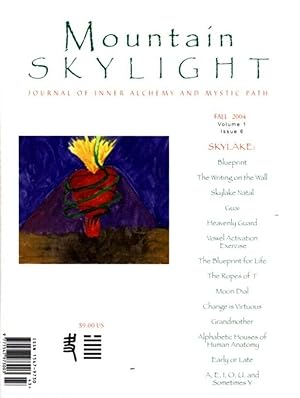 SKYLAKE: MOUNTAIN HIGHLIGHT, VOL. 1 ISSUE 6: Journal of Inner Alchemy and Mystic Path