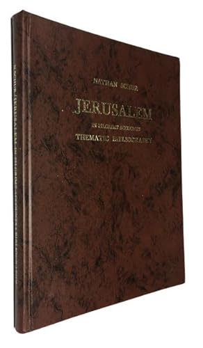 Jerusalem in Pilgrims' and Travellers' Accounts: a Thematic Bibliograpahy of Western Christian It...
