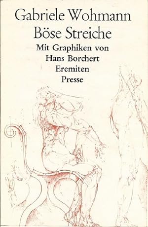 Böse Streiche und andere Erzählungen. Mit Graphiken von Hans Borchert / Broschur ; 76