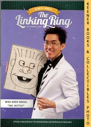 The Linking Ring Magic Magazine, Volume 95, Number 9, September 2015 : Cover - Wee Kien Meng "Mr....