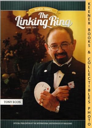 The Linking Ring Magic Magazine, Volume 94, Number 4, April 2014 : Cover - Tony Econ