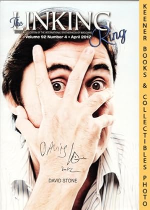 The Linking Ring Magic Magazine, Volume 92, Number 4, April 2012 : Cover - David Stone