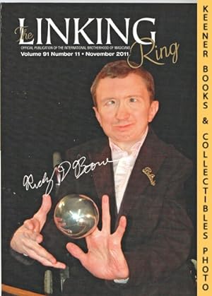 The Linking Ring Magic Magazine, Volume 91, Number 11, November 2011 : Cover - Ricky D. Boone